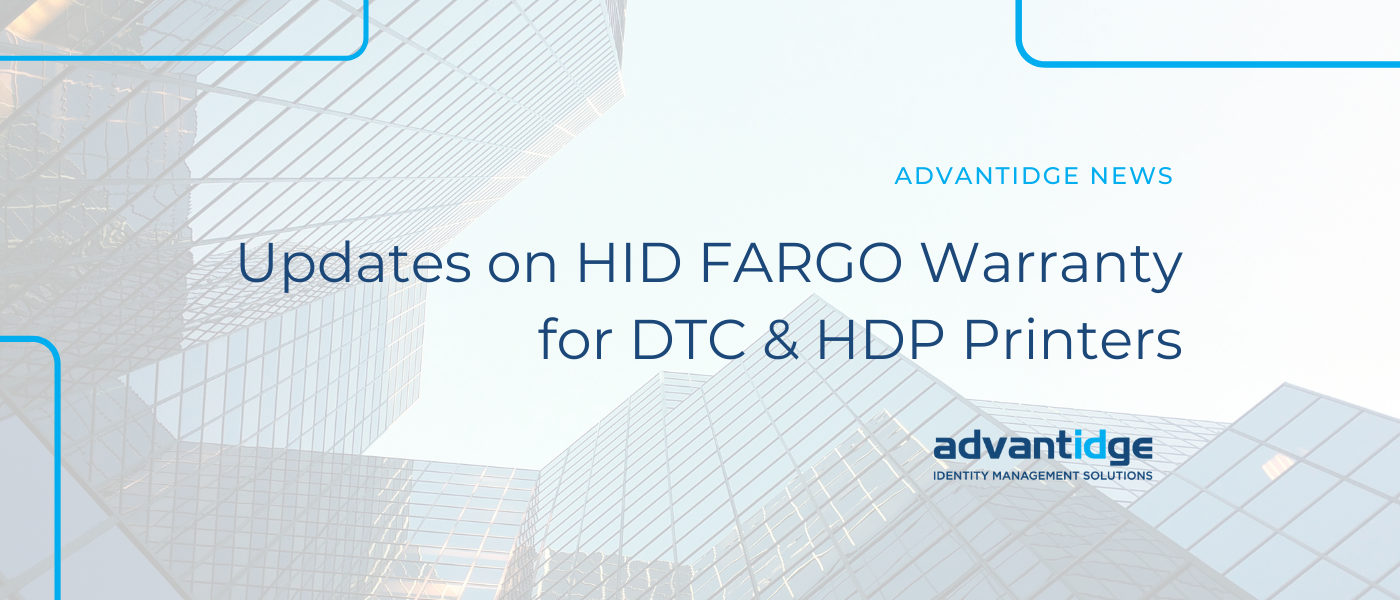 Updates to HID Fargo HDP DTC Printer Warranty